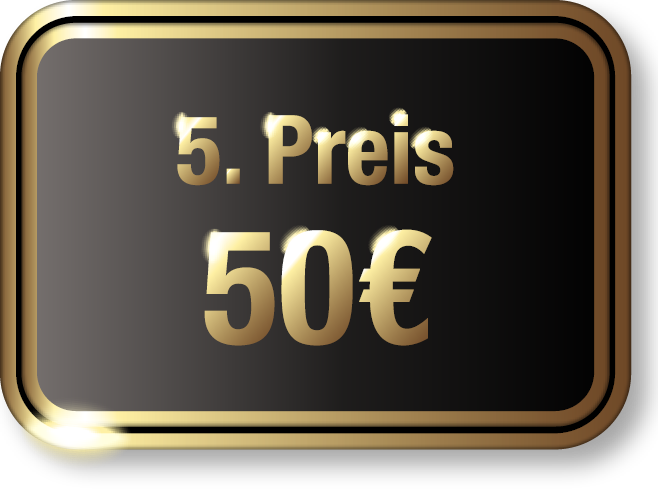 5. Preis: 50€ Gutschein